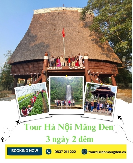 Tour Hà Nội Măng Đen 3 ngày 2 đêm [Đi Máy Bay]